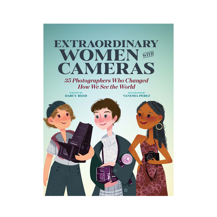 Extraordinary Women with Cameras: 35 Photographers Who Changed How We See the World