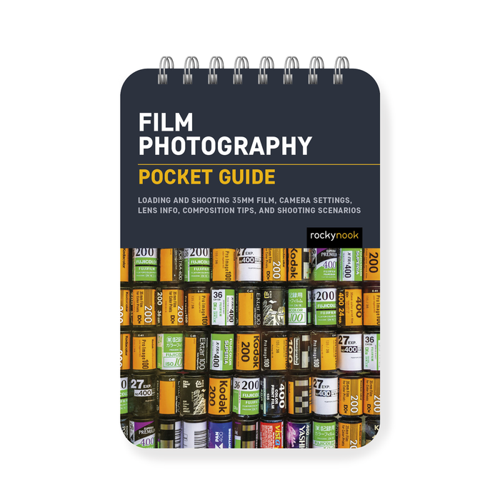Film Photography: Pocket Guide Book: Loading and Shooting 35mm Film, Camera Settings, Lens Info, Composition Tips, and Shooting Scenarios